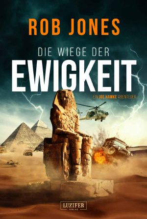 [Joe Hawke 03] • Die Wiege der Ewigkeit